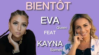 Eva Feat Kayna samet EXCLU 2021