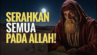 Download Lagu Serahkan Semuanya Pada Allah | Kunci Tawakal, Ikhlas dan Hidup Tenang MP3