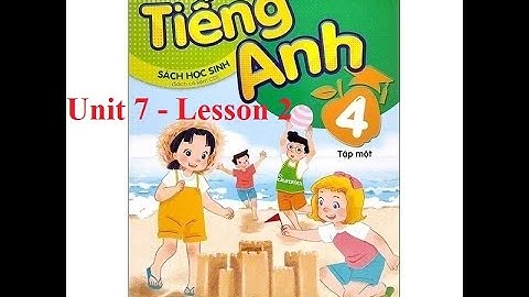 Tiếng Anh 4. Unit 7: What do you like doing? Lesson 2.