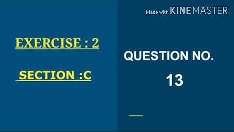 12 commerce statistics part 1 chapter 2 exercise 2 question no.13