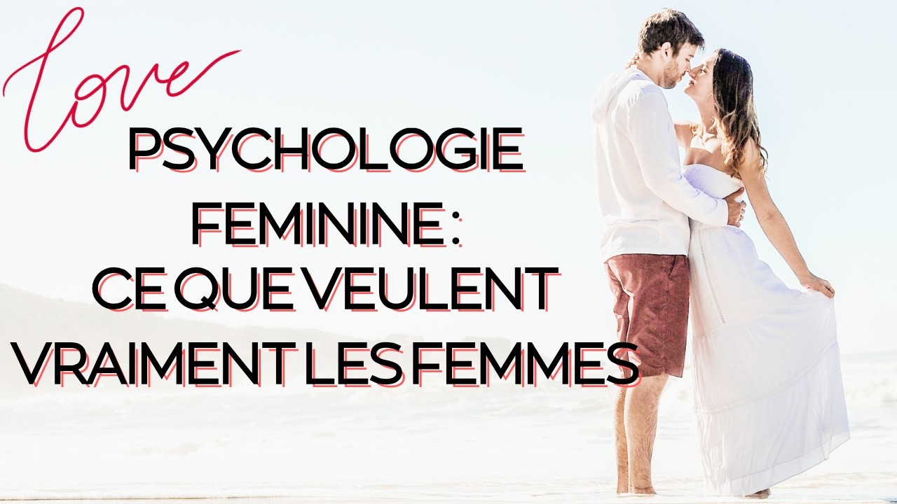 Comment Faire Pour Qu'une Femme Tombe Amoureuse De Toi ? | Voici Que