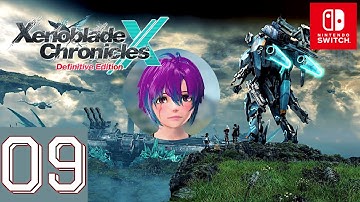 Xenoblade Chronicles X: DE [Switch] | Gameplay Walkthrough Part 9 | No Commentary