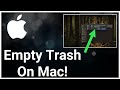 How To Empty Trash On Mac!