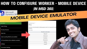 How to configure mobile device and use mobile device emulator for warehouse management in #msd365