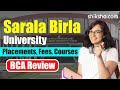Sarala Birla University BCA Review