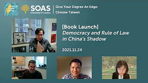 SOAS Taiwan Studies Series: Book Launch of Democracy and Rule of Law in China's Shadow - DayDayNews