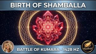 Birth of Shamballa | 1428 Hz | Atlantis Secret Frequencies