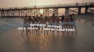 All day - Now United ( Speed ) Resimi