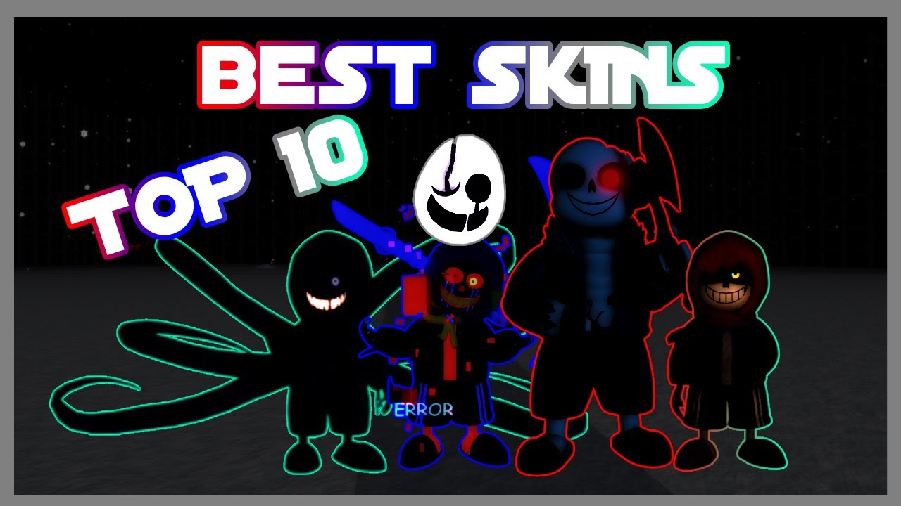 TOP 10 BEST SKINS IN THE GAME (Sans Funny Boss Rush)