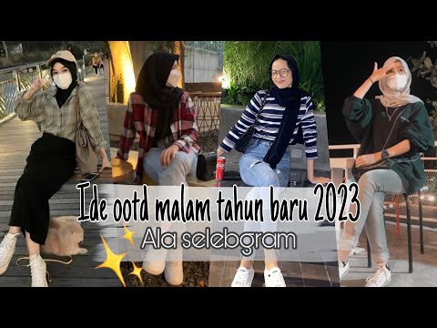 Ide ootd malam tahun baru 2023 ala selebgram | ide outfit simpel