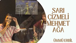 Ümmü Erbil - Sarı Çizmeli Mehmet Ağa #yazdostum #barışmanço #akustik Resimi