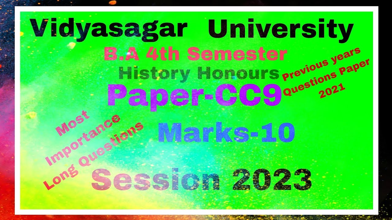 Vidyasagar University B.A.4th Semester History Honours,CC9,Previous years Questions Paper 2021
