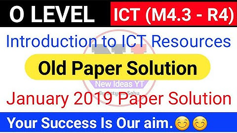 O level January 2019 ICT Resources paper Solution | O LEVEL ICT old paper solution January 2019