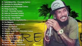 Best Reggae OPM Nonstop Playlist 2020 - Kokoi Baldo, Chocolate Factory, Nairud Sa Wabad