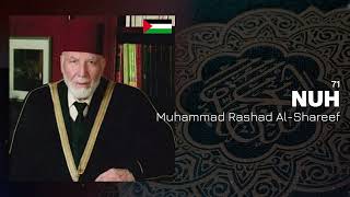 Muhammad Rashad Al-Shareef - Surah 71. Nuh