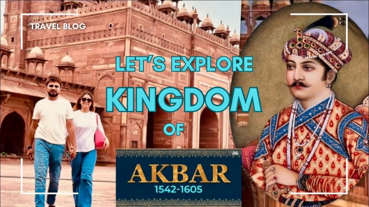 Akbar R EXPLORING KINGDOM OF AKBAR 1542-1605 - YouTube