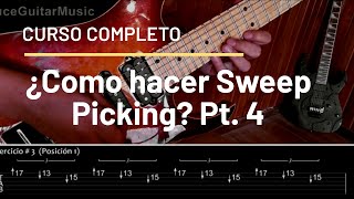 Como hacer Sweep Picking - Tutorial / Curso completo - Parte 4 | BruceGuitarMusic