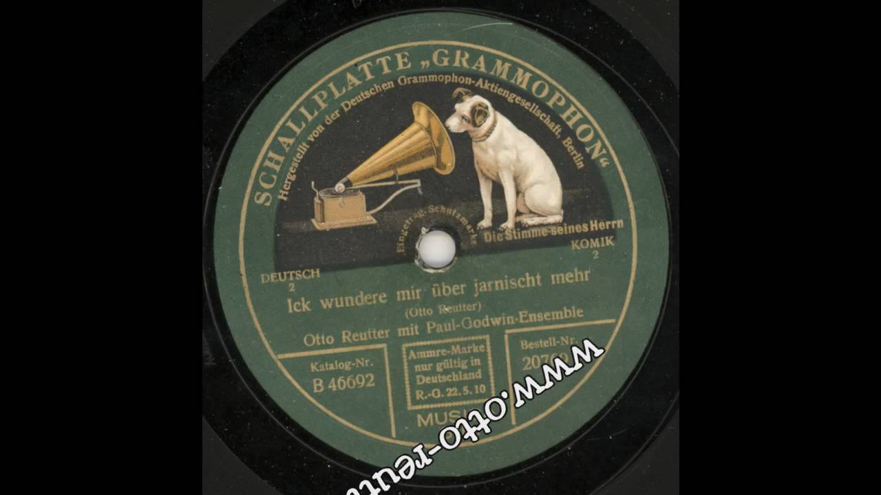 Otto Reutter - Ick wundere mir über jarnischt mehr