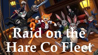 Raid On The Hare Co Fleet - A Meowtastic Sea Shanty