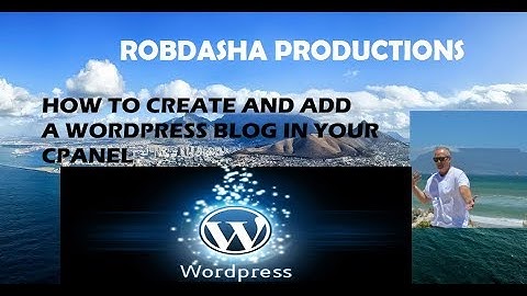 How to Create And Add a Wordpress Blog In Cpanel