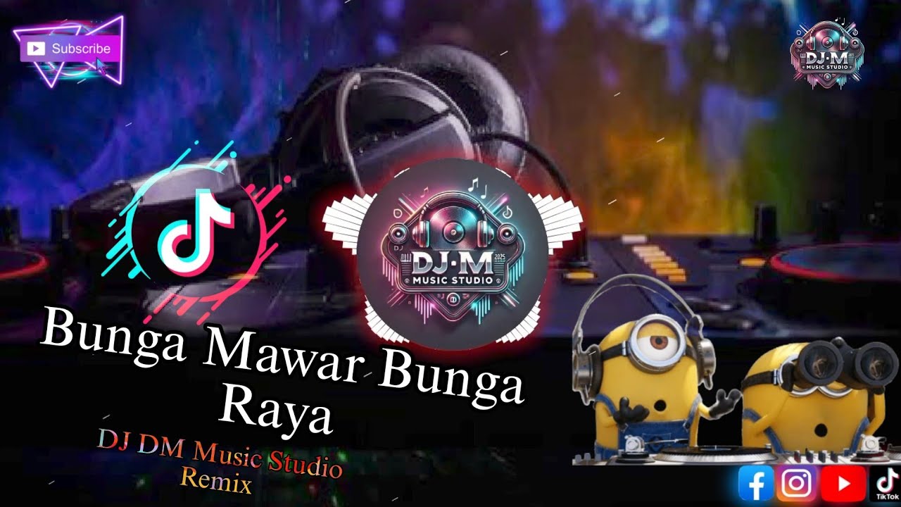 DJ DM Music Studio Bunga Mawar Bunga Raya Version Remix 2025 Viral di ...