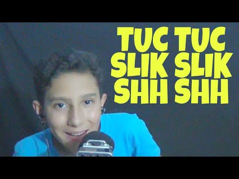 ASMR TUC TUC, SLIK SLIK, SHH SHH