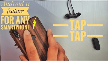 Enable Android 11 secret feature on any smartphone| TAP TAP|