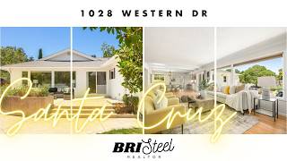1028 Western Dr - Santa Cruz CA - presented by Bri Steel @ Live Love Santa Cruz