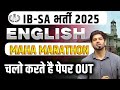 IB-SA Recruitment 2025 | English MAHA MARATHON | Let’s Make the Paper OUT | By Sanjeev Sir #ibsa