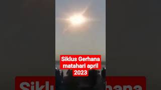 Siklusgerhana Matahari Total April 2023