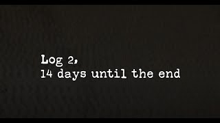 Sheltered 2 | Audio Log #2 - 14 Days Until the End