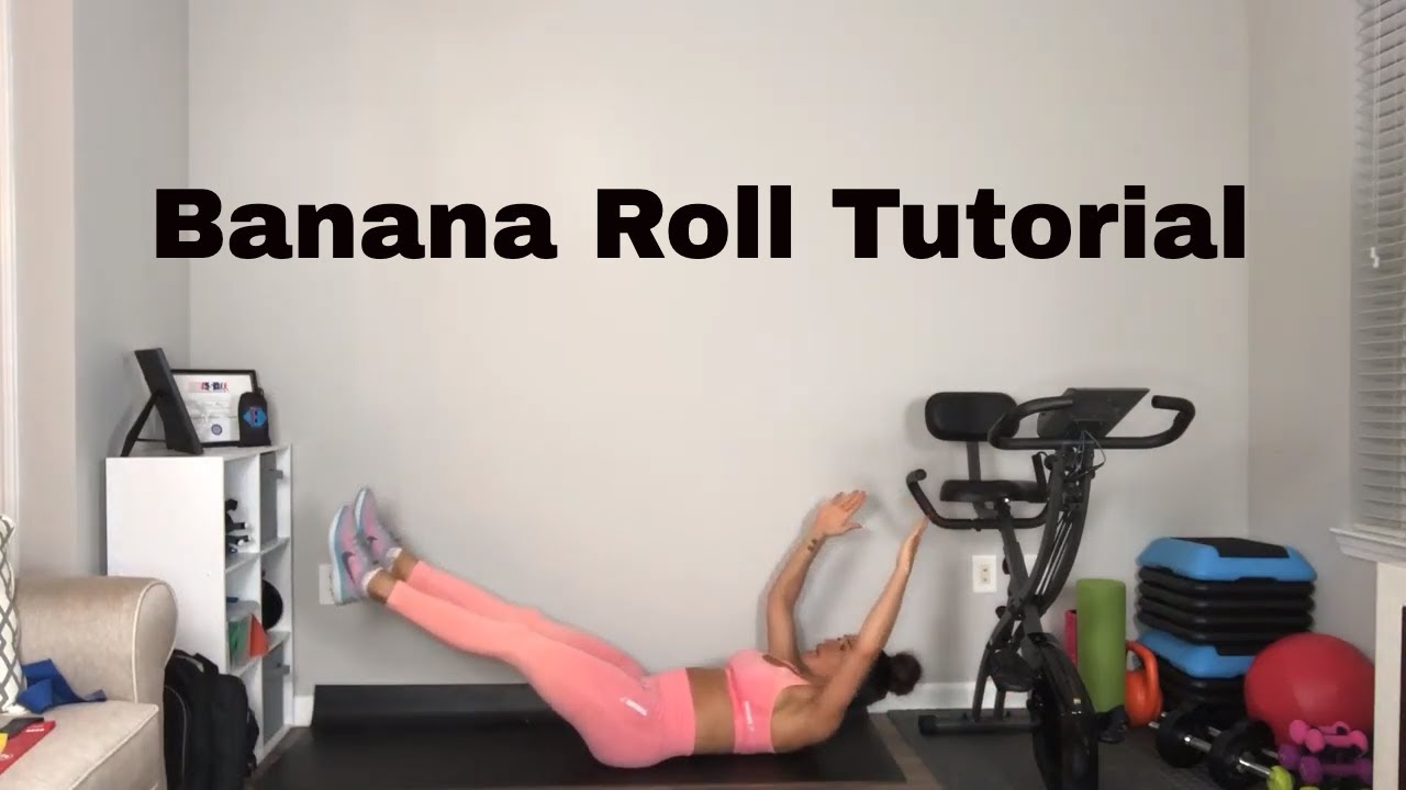 How to Banana Roll Exercise Tutorial BananaRoll ExerciseTutorial
