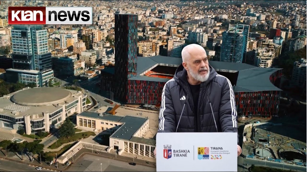 Klan News - Rijetizim i sheshit “Nënë Tereza”, Rama: Rikualifikim edhe Pallatit të Kongreseve