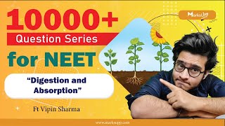 10000  Questions Series for NEET | Digestion and Absorption | NCERT Based Question Practice