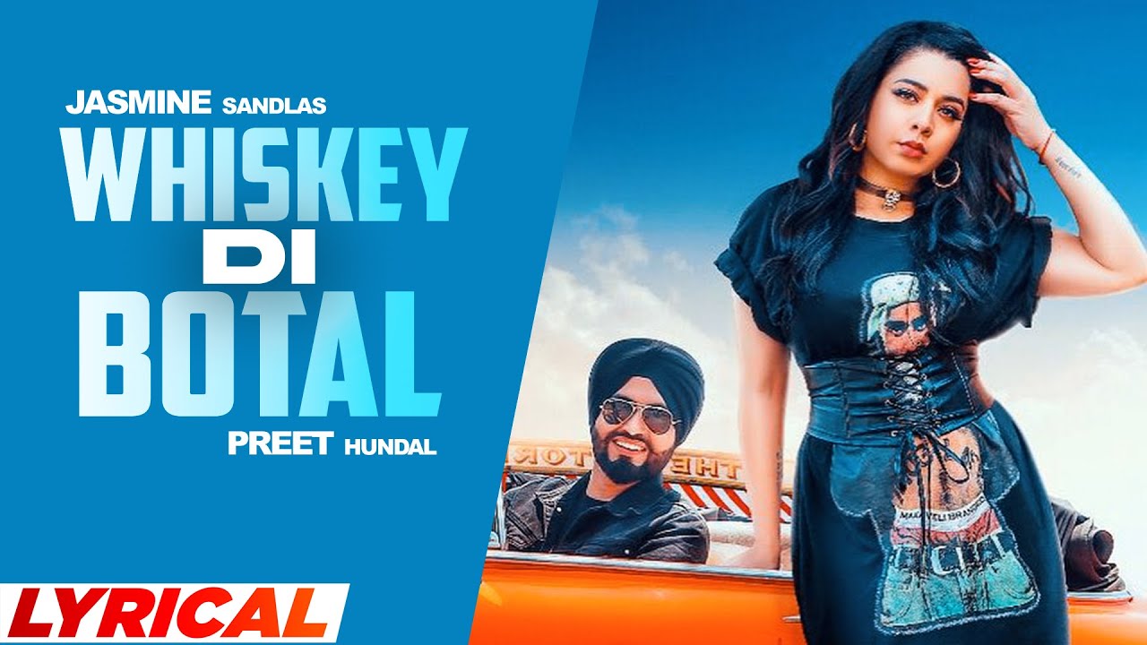 Whiskey Di Botal (Lyrical) | Jasmine Sandlas | Preet Hundal | New Punjabi Songs 2022 | Speed Records