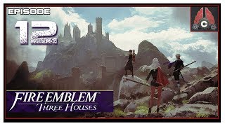 Let's Play Fire Emblem: Three Houses With CohhCarnage - Episode 12
