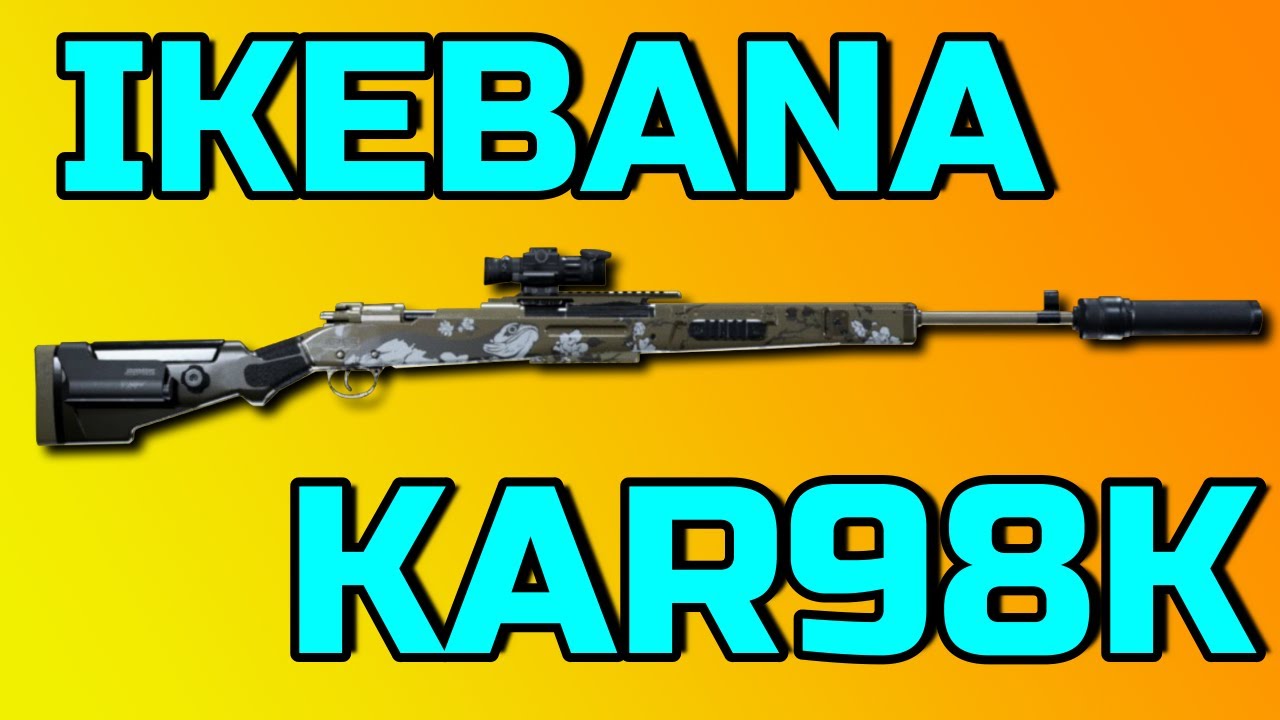 IKEBANA Legendary Kar98k Blueprint!!! Modern Warfare Season 6 YouTube