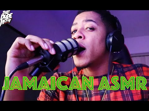 Jamaican ASMR