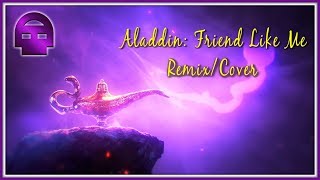 Aladdin - Friend Like Me (Disney REMIX) | DHeusta