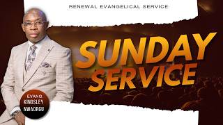 SUNDAY SERVICE  || WITH || EVANG: KINGSLEY NWAORGU || 31|05|2026