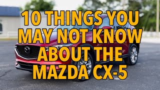 2021 Mazda CX5 | 10 Things You May Not Know About Mazda CX5