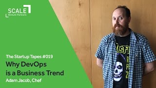 Why DevOps is a Business Trend — The Startup Tapes #019