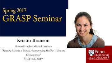 Spring 2017 GRASP Seminar - Kristin Branson - April 14, 2017