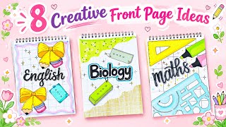 8 Beautiful Front Page Ideas for School Subjects | Creative & Aesthetic Designs 📚✨