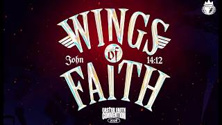 EASTER FAITH CONVENTION 2026 | WINGS OF FAITH | IMPARTATION SERVICE | 6, APRIL 2026