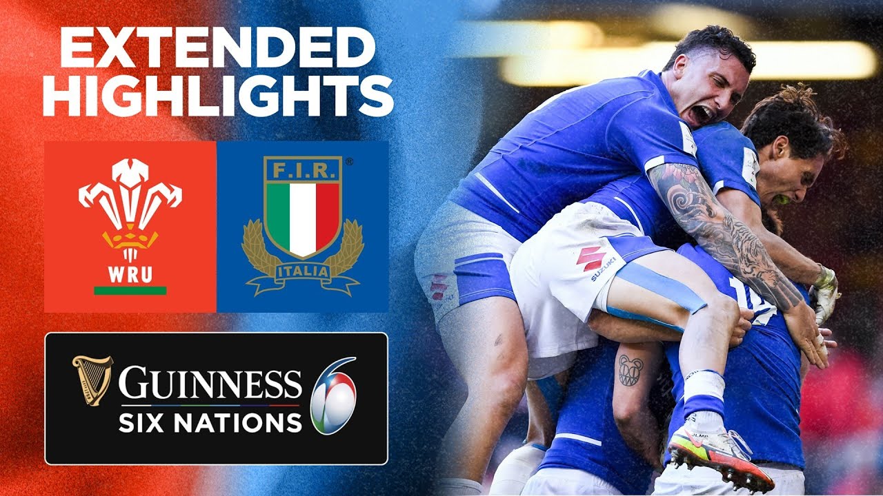 Wales v Italy Extended Highlights 2022 Guinness Six Nations