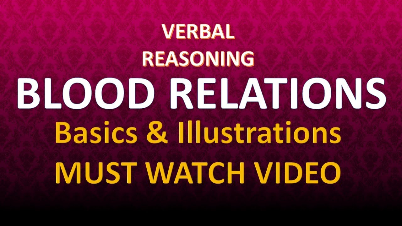 Verbal Reasoning II Blood Relations II Learn from Basics - YouTube