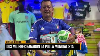 Dos mujeres ganaron la polla mundialista