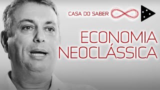 As principais escolas de pensamento econômico: Neoclassicismo | Julio Pires