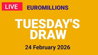The National Lottery Euromillions Draw Live results from Tuesday 24 February 2026 | Euro Millions